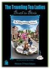The Traveling Tea Ladies: Death In Dixie by Melanie O'Hara-Salyers