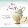 Tea with a Twist by Lisa Boalt Richardson